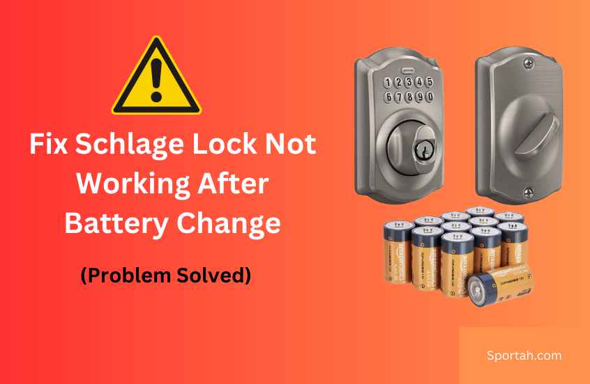How to Fix Schlage Lock Not Working After Battery Change